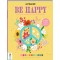 Number Guided Colouring Book: Be Happy