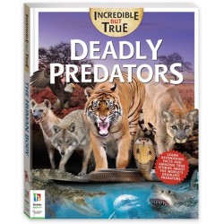 Incredible But True: Deadly Predators