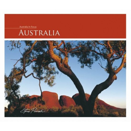 Australia In Focus Book: Australia Australia In Focus Book: Australia
