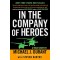 In the Company of Heroes