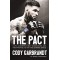 The Pact: A UFC Champion, a Boy with Cancer, and Their Promise to Win the Ultimate Battle