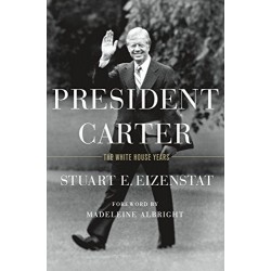 President Carter: The White House Years