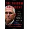 The Shadow President: The Truth About Mike Pence