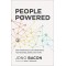 People Powered: How Communities Can Supercharge Your Business, Brand, and Teams