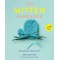 The Mitten Handbook: Knitting Recipes to Make Your Own