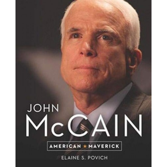 John McCain: American Maverick